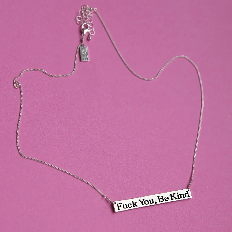 Fuck You, Be Kind Nameplate Necklace